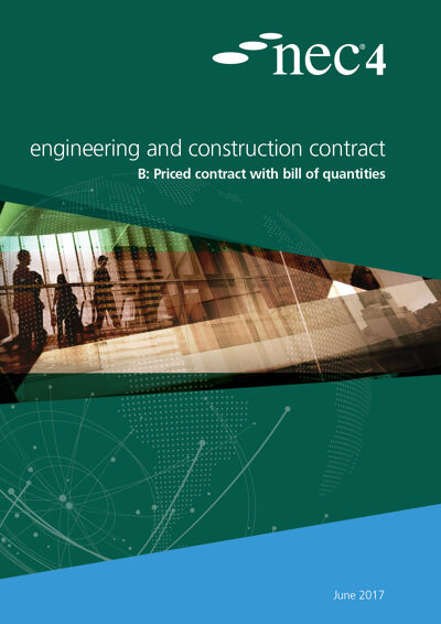 NEC4: Engineering and Construction Contract Option B: priced contract with bill of quantities