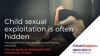 Child sexual exploitation is often hidden – new campaign launched 