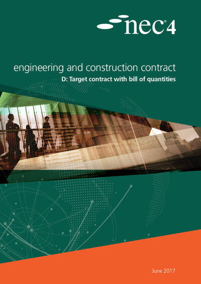 NEC4: Engineering and Construction Contract Option D: target contract with bill of quantities